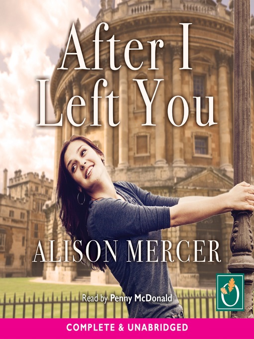 Title details for After I Left You by Alison Mercer - Available